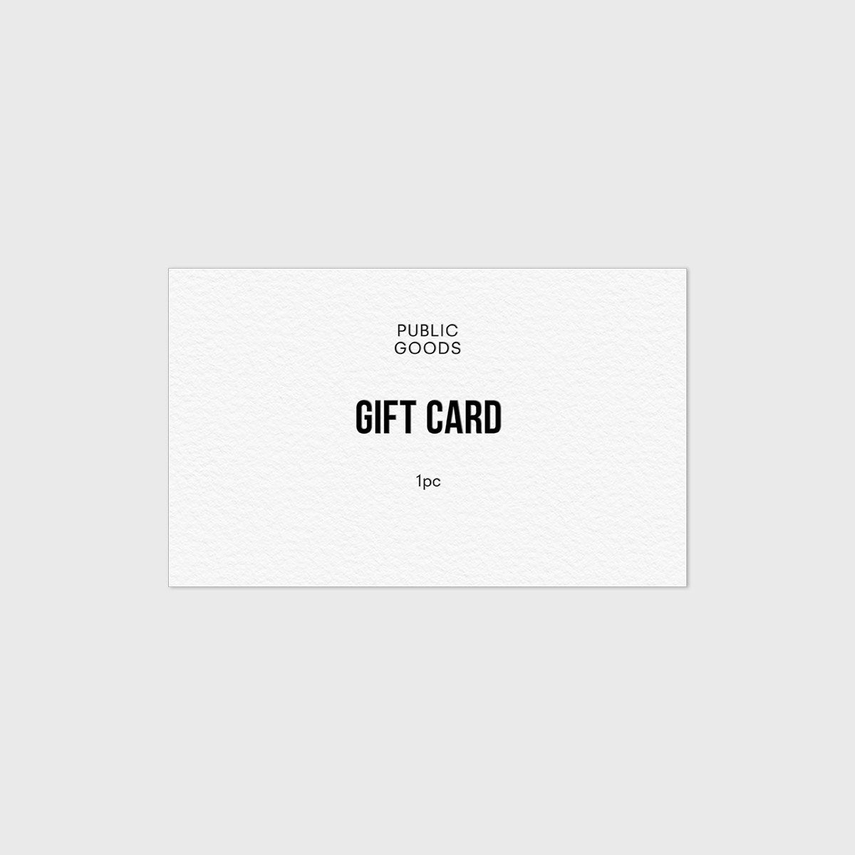 Public Goods Gift Card Gift Card
